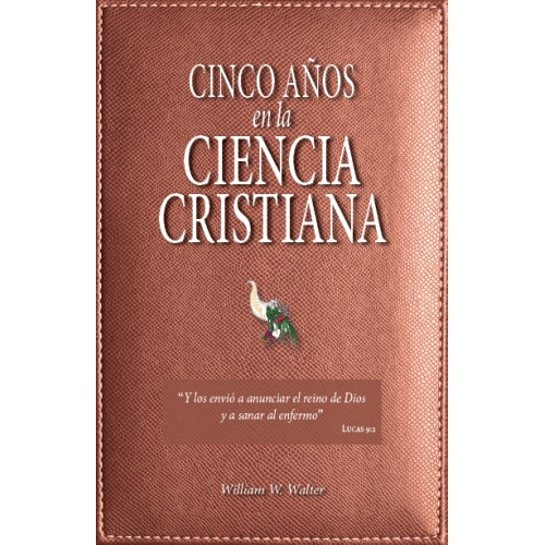 Cinco Años en la Ciencia Cristiana - Papel
